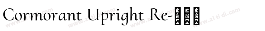 Cormorant Upright Re字体转换
